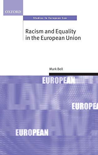 Racism and Equality in the European Union [Hardcover]