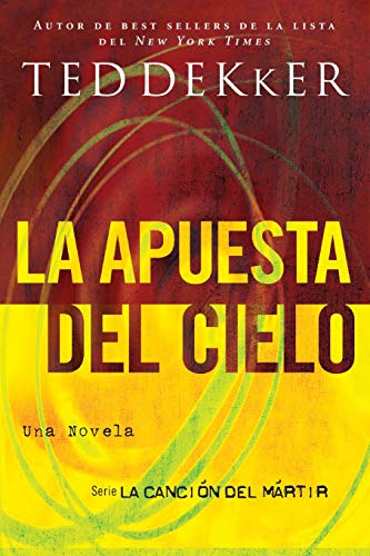 La apuesta del cielo [Paperback]