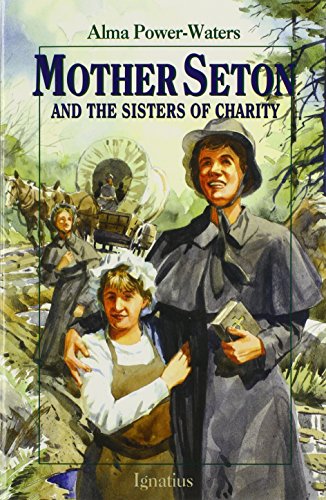 Mother Seton and the Sisters of Charity [Paperback]