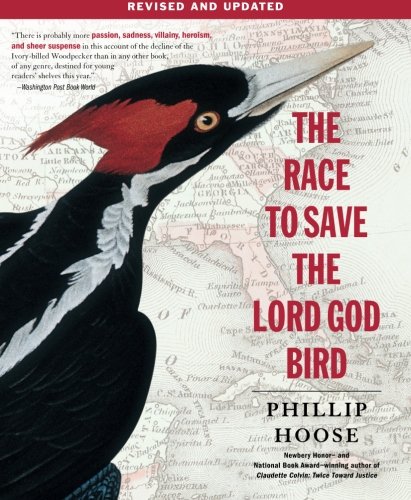 The Race to Save the Lord God Bird [Paperback