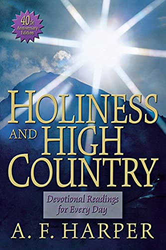 Holiness And High Country Devotional Readings For Every Day [Paperback]