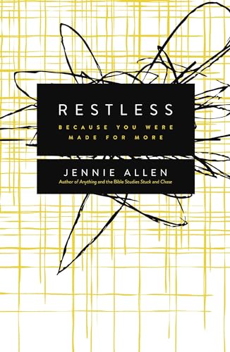 Restless: Because You Were Made for More [Paperback]