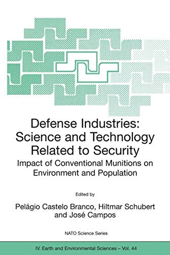 Defense Industries: Science and Technology Related to Security: Impact of Conven [Paperback]