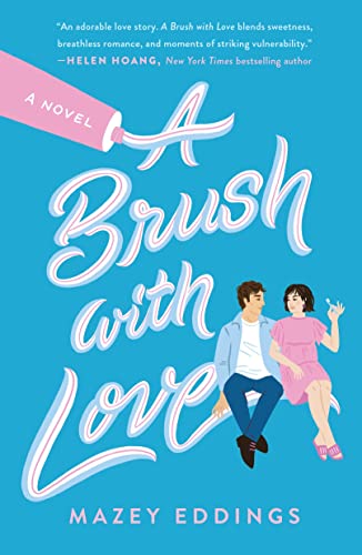 A Brush with Love: A Novel [Paperback]