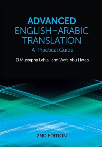 Advanced English-Arabic Translation: A Practi