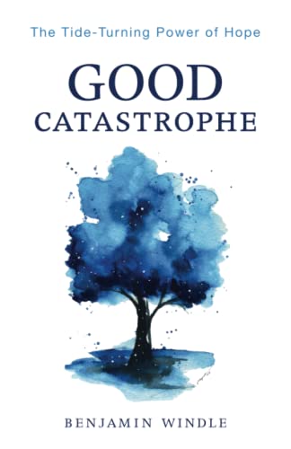 Good Catastrophe                         [TRA