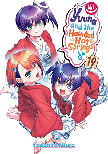 Yuuna and the Haunted Hot Springs Vol. 19 [Paperback]