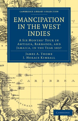 Emancipation in the West Indies A Six Months Tour in Antigua, Barbados, and Ja [Paperback]