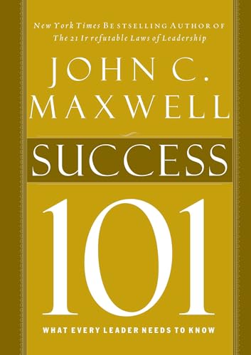 Success 101: What Every Leader Should Know [Hardcover]