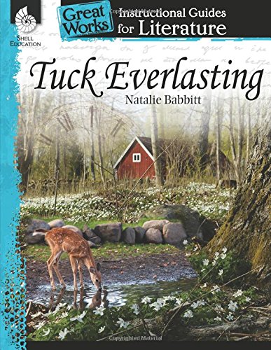 Tuck Everlasting (great Works: Instructional Guides For Literature) [Paperback]