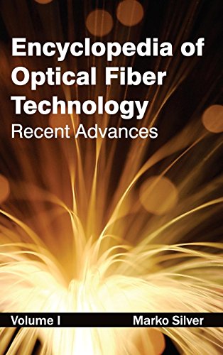 Encyclopedia Of Optical Fiber Technology Volume I (recent Advances) [Hardcover]