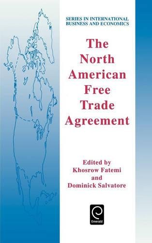 North American Free Trade Agreement [Hardcover]