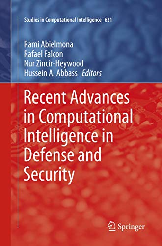 Recent Advances in Computational Intelligence in Defense and Security [Paperback]