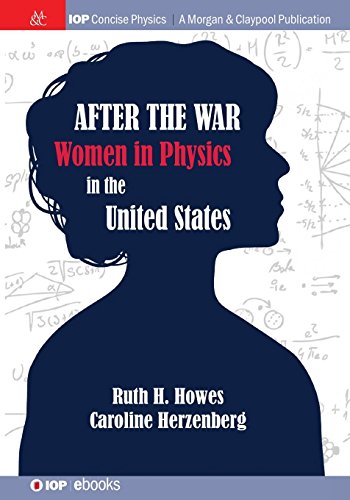 After the War US Women in Physics [Paperback]