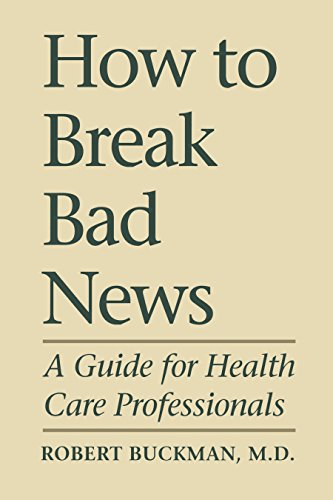 Ho to Break Bad Nes  A Guide for Health Care Professionals [Paperback]