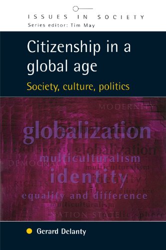 Citizenship In A Global Age [Paperback]