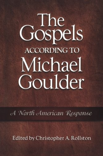 The Gospels According to Michael Goulder A North American Response [Paperback]