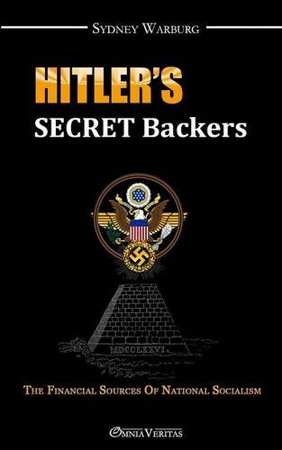 Hitler's Secret Backers [Paperback]