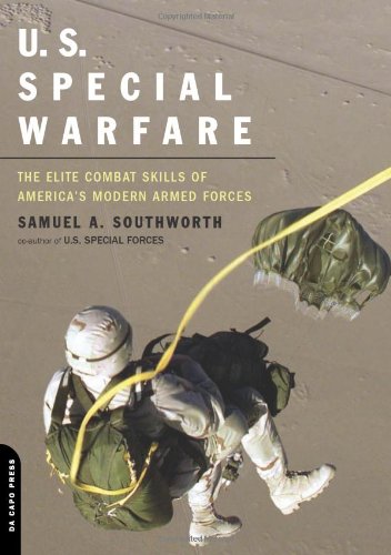 U.S. Special Warfare The Elite Combat Skills Of America's Modern Armed Forces [Paperback]