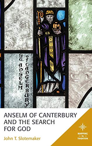 Anselm of Canterbury and the Search for God [Hardcover]