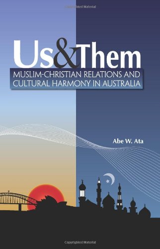 Us and Them Muslim - Christian Relations and Cultural Harmony in Australia [Paperback]