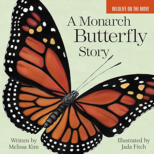 A MONARCH BUTTERFLY STORY [Unknown]