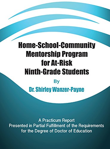 Home-School-Community Mentorship Program For At-Risk Ninth-Grade Students [Hardcover]