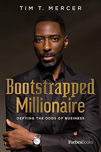 Bootstrapped Millionaire: Defying The Odds Of Business [Hardcover]