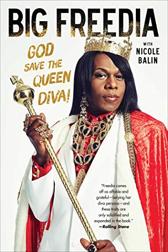 Big Freedia: God Save the Queen Diva! [Paperback]