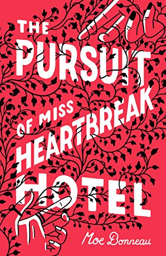 The Pursuit of Miss Heartbreak Hotel [Paperba