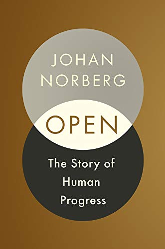 Open: The Story of Human Progress [Hardcover]