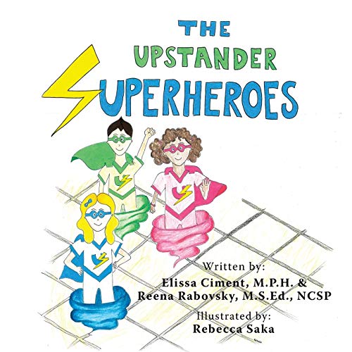 The Upstander Superheroes [Paperback]