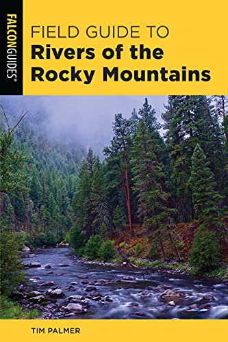 Field Guide to Rivers of the Rocky Mountains [Paperback]