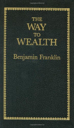 The Way to Wealth [Hardcover]