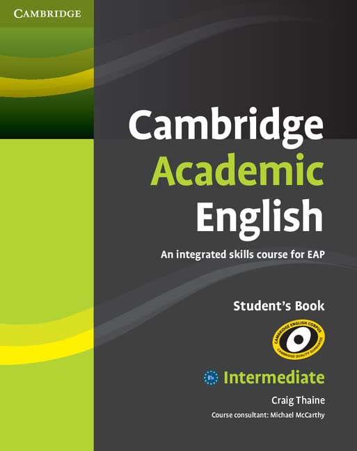 Cambridge Academic English B1+ Intermediate Student's Book An Integrated Skills [Paperback]