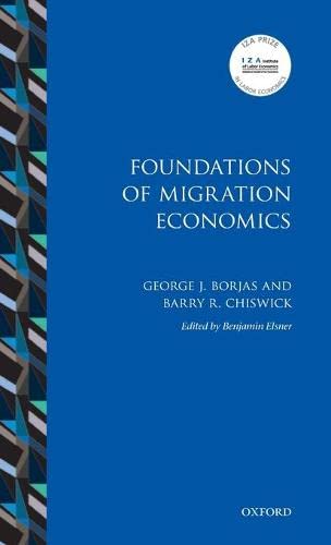 Foundations of Migration Economics [Hardcover]