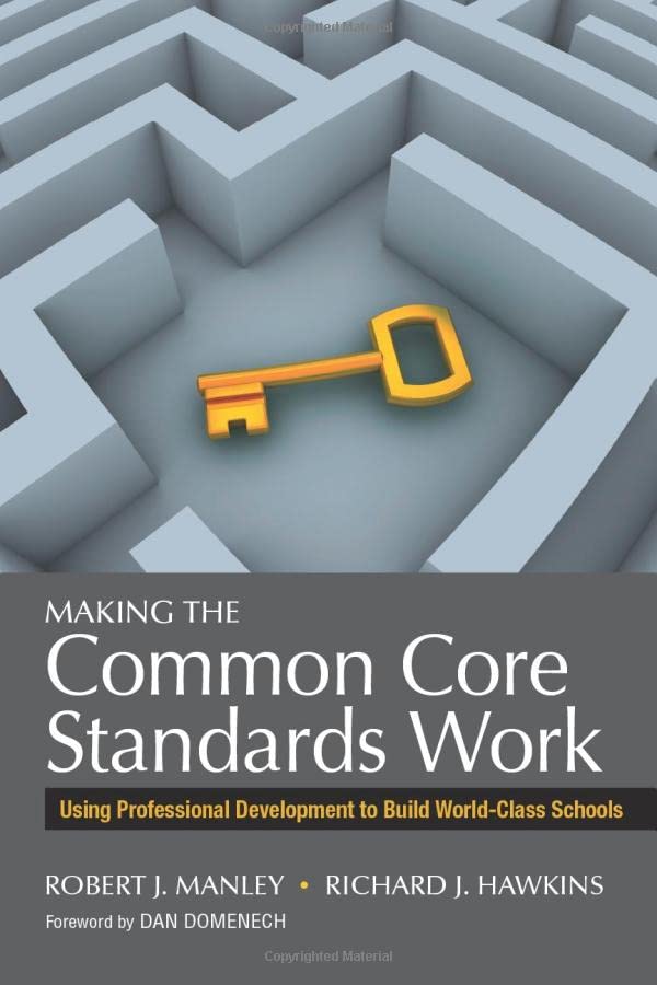 Making the Common Core Standards Work: Using