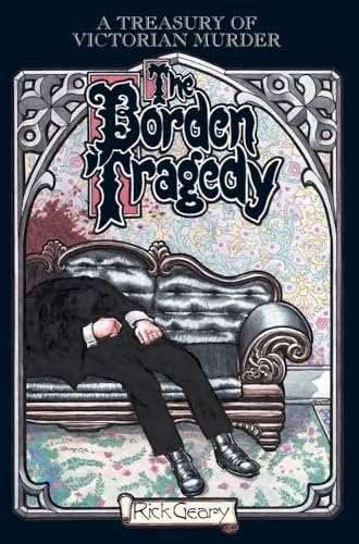 The Borden Tragedy: A Memoir of the Infamous Double Murder at Fall River, Mass., [Paperback]