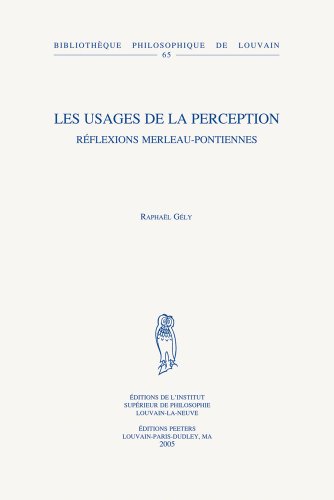 Les usages de la perception: Reflexions merleau-pontiennes [Paperback]