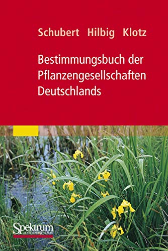 Bestimmungsbuch der Pflanzengesellschaften Deutschlands [Paperback]