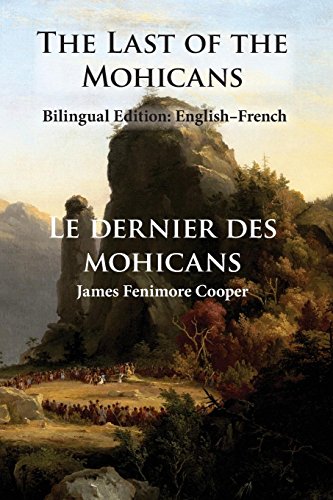 The Last Of The Mohicans Bilingual Edition English-French [Paperback]