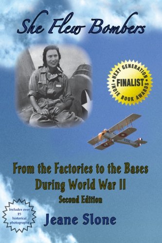 She Fle Bombers From The Factories To The Bases During Wii [Paperback]