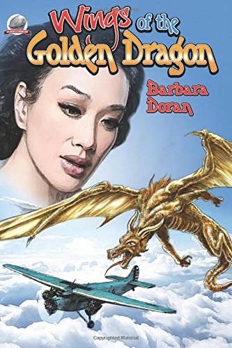 Wings Of The Golden Dragon [Paperback]