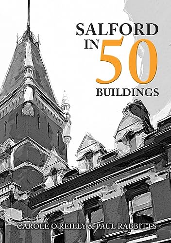 Salford in 50 Buildings [Paperback]