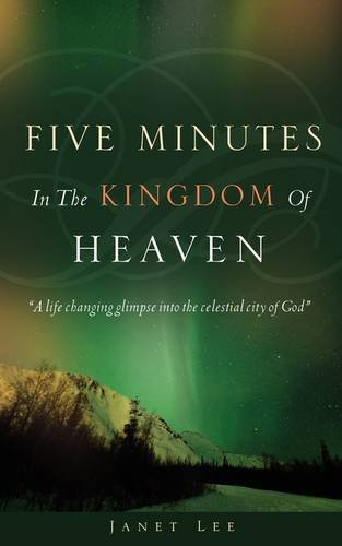 Five Minutes in the Kingdom of Heaven [Paperback]