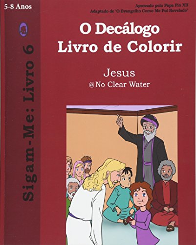 O Declogo Livro De Colorir. (sigam-Me) (volume 6) (portuguese Edition) [Paperback]