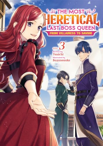 The Most Heretical Last Boss Queen: From Villainess to Savior (Light Novel) Vol. [Paperback]