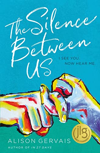 The Silence Between Us [Paperback]