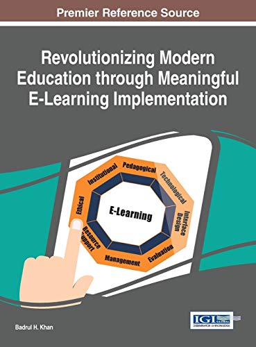 Revolutionizing Modern Education Through Meaningful E-Learning Implementation (a [Hardcover]