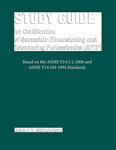 Study Guide For Certification Of Geometric Dimensioning And Tolerancing Professi [Paperback]